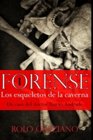 FORENSE: Los esqueletos de la caverna B09LGWL6YF Book Cover