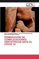 Disminución de Complicaciones Obstétricas Ante El Covid 19 6200400911 Book Cover