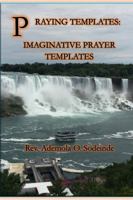 Imaginative Prayer Templates 0998323608 Book Cover