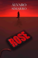 Rose (Spanish Edition) B0FPY9JFZY Book Cover