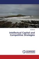 Intellectual Capital and Competitive Strategies 6139452996 Book Cover