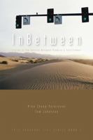 InBetween: Living in the Tension Between Promise & Fulfillment 0982272707 Book Cover