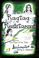 The Ragtag Resistance: The Curse of the Tribe: Part 4 1964037875 Book Cover