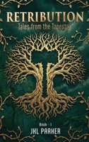 Retribution: Tales From The Tapestry B0GFYLNGZK Book Cover