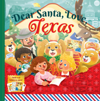Dear Santa, Love Texas 1641702591 Book Cover