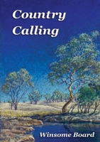 Country Calling 1763723313 Book Cover
