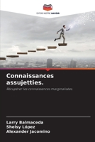 Connaissances assujetties. (French Edition) 6208502918 Book Cover