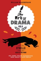 The Art of Drama, Volume 6: Othello: A critical guide for GCSE & A-level students 1913577872 Book Cover