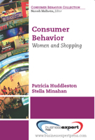 Consumer Behavior: Women and Shopping 1606491679 Book Cover