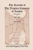 The Records of the Virginia Company of London: Documents, I, 1607-1622 (Records of the Virginia Company of London) 0788402102 Book Cover