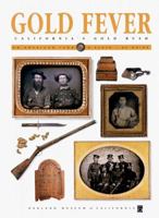 Gold Fever: California's Gold Rush (American Icon Close-Up Guides) 9622176364 Book Cover