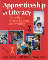 Apprenticeship in Literacy: Transitions Across Reading and Writing 1571100881 Book Cover
