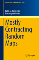 Mostly Contracting Random Maps (Lecture Notes in Mathematics, 2402) 3032352908 Book Cover