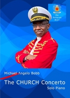 The CHURCH Concerto - Solo Piano 1738410684 Book Cover
