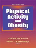Physical Activity and Obesity 0736076352 Book Cover