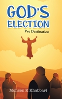 God's Election: Pre Destination 0228851963 Book Cover