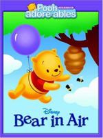 Bear in Air (Pooh Adorables) 073642279X Book Cover