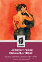 Erotismo y Pasión (Diecisiete relatos) (Spanish Edition) B0FH1FVYG6 Book Cover