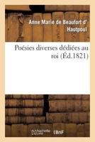 Poa(c)Sies Diverses Da(c)Dia(c)Es Au Roi 2013251823 Book Cover