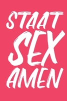 STAAT SEX AMEN: Staatsexamen - Lustiges liniertes Notizbuch  - 108 Seiten A5 (German Edition) 1672414571 Book Cover