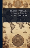Primer Paso Ã La Lengua BubÃ- [in Fernando PÃ3o] (Spanish Edition) 1024852482 Book Cover