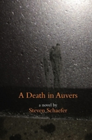 A Death in Auvers 1880977508 Book Cover