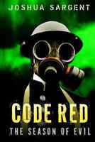 Code Red: Attack Of The Mutants 1479302139 Book Cover