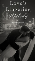 Love's Lingering Melody 9916395462 Book Cover