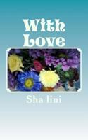 With Love: - To My Beloved - 1495438341 Book Cover