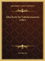Altes Recht Im Volksbewusstsein 1149725702 Book Cover