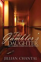 The Gamber's Daughter 1729173055 Book Cover