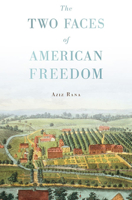 The Two Faces of American Freedom 067428433X Book Cover