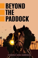 Beyond the Paddock B0FBK4JPZZ Book Cover
