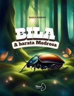 Bila, a barata medrosa (Liberte sua Criança) (Portuguese Edition) B0FBKCBTND Book Cover