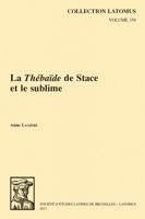 La Thebaide de Stace Et Le Sublime 9042935588 Book Cover