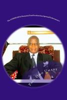 The GODHEAD & Humanity: Total Freedom from Spiritual Enslavement 1530056373 Book Cover