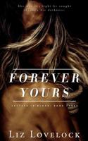 Forever Yours (Letters in Blood series) 1983977802 Book Cover