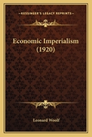 Economic Imperialism 1019312130 Book Cover