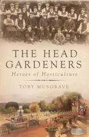 The Head Gardeners 1845134117 Book Cover