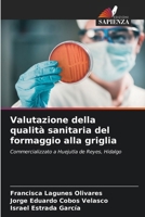 Valutazione della qualità sanitaria del formaggio alla griglia (Italian Edition) 6208192935 Book Cover
