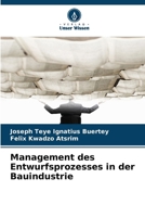 Management des Entwurfsprozesses in der Bauindustrie (German Edition) 6209070507 Book Cover