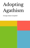 Adopting Agathism 9357618139 Book Cover