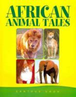 African Animal Tales 1425704360 Book Cover