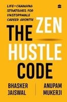 The Zen Hustle Code 936989666X Book Cover