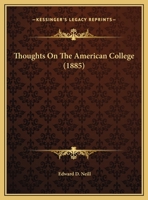 Thoughts On The American College 1162231416 Book Cover