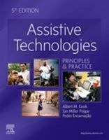 Cook and Hussey's Assistive Technologies: Principles and Practice 0323039073 Book Cover