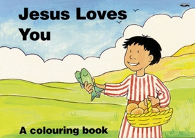 Jesus loves you : a colouring book 1857923057 Book Cover