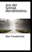 ANS Der Seimat Mendelsiohns. 1116514214 Book Cover