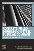 Concrete-Filled Double-Skin Steel Tubular Columns: Behavior and Design 0443152284 Book Cover