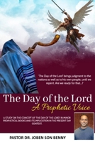 The Day of the Lord: A Prophetic Voice B0FXKYC4PJ Book Cover